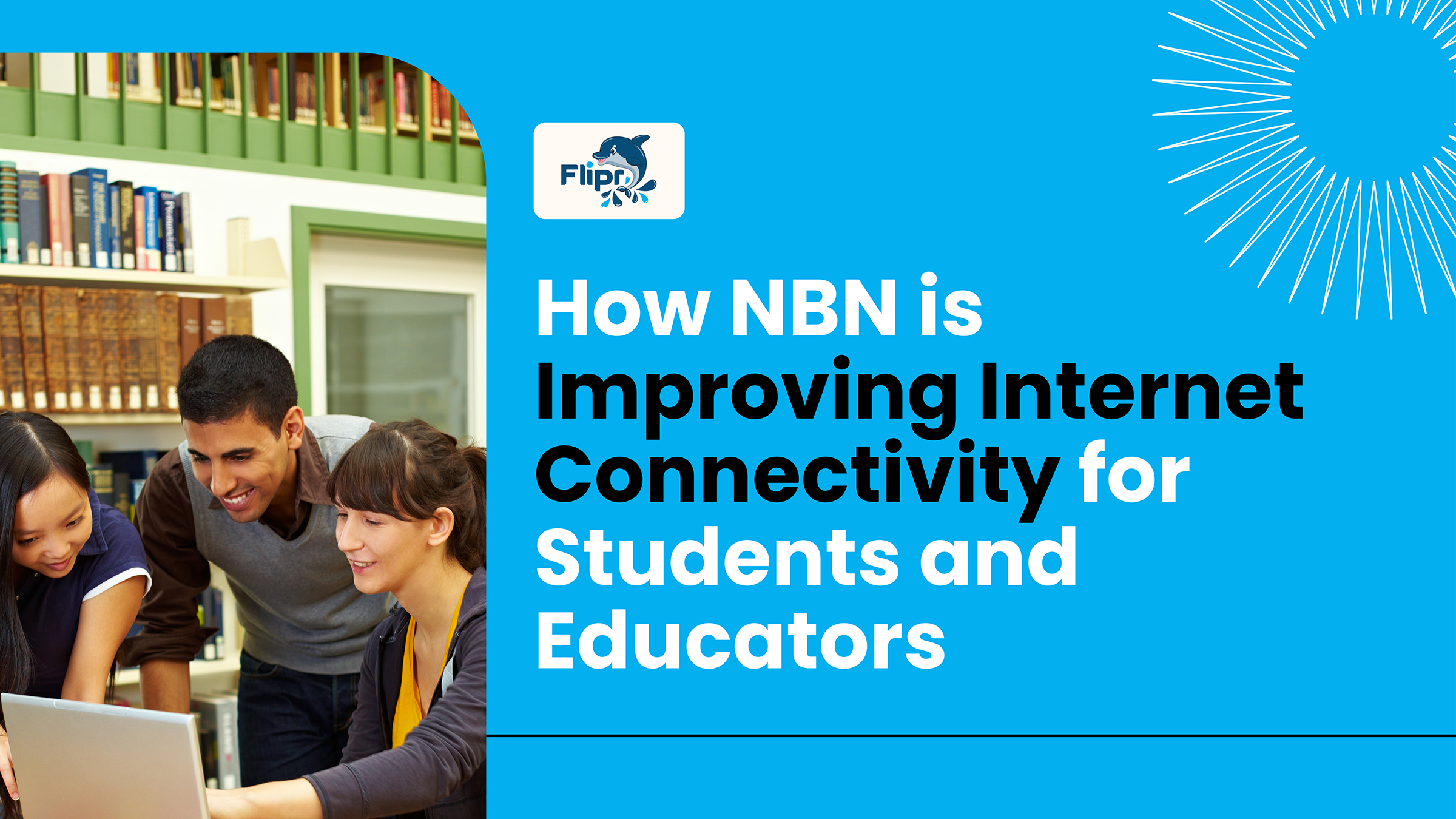 How NBN is Improving Internet Connectivity for Students and Educators